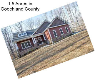 1.5 Acres in Goochland County