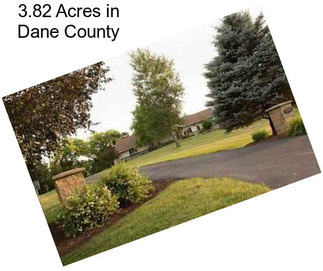 3.82 Acres in Dane County