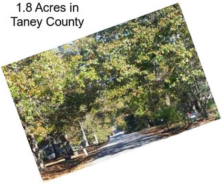 1.8 Acres in Taney County