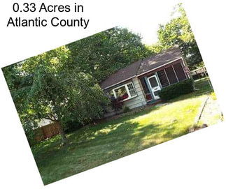 0.33 Acres in Atlantic County