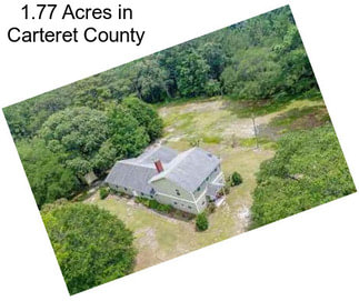 1.77 Acres in Carteret County