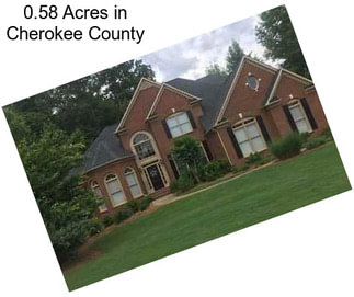 0.58 Acres in Cherokee County