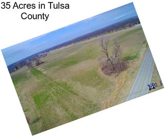 35 Acres in Tulsa County