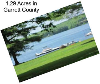 1.29 Acres in Garrett County