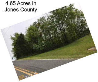 4.65 Acres in Jones County