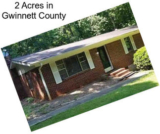 2 Acres in Gwinnett County