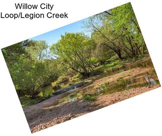 Willow City Loop/Legion Creek