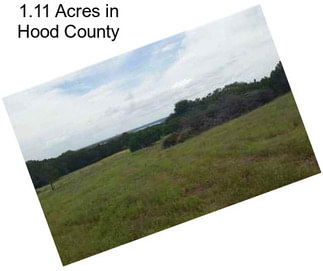 1.11 Acres in Hood County