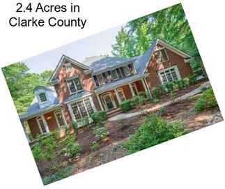 2.4 Acres in Clarke County