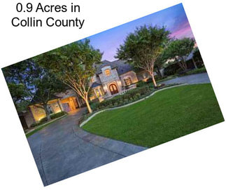0.9 Acres in Collin County