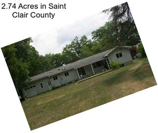 2.74 Acres in Saint Clair County