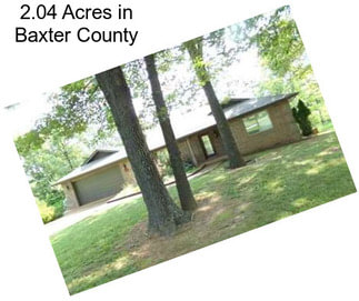 2.04 Acres in Baxter County