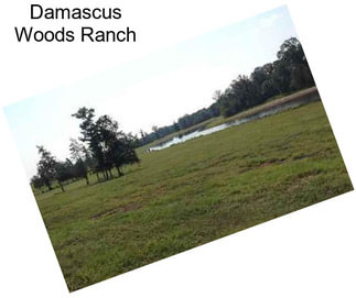 Damascus Woods Ranch