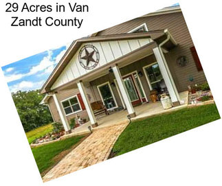 29 Acres in Van Zandt County