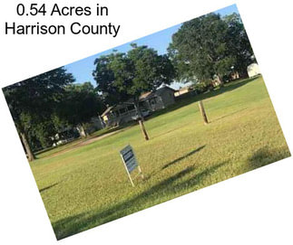 0.54 Acres in Harrison County