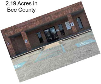 2.19 Acres in Bee County