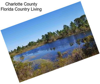 Charlotte County Florida Country Living