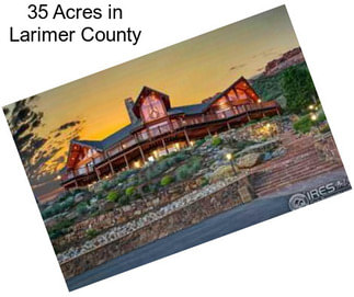 35 Acres in Larimer County