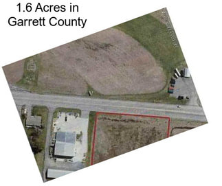 1.6 Acres in Garrett County
