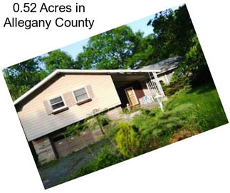 0.52 Acres in Allegany County