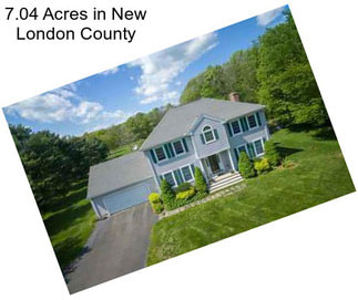 7.04 Acres in New London County