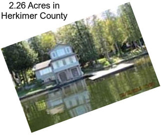 2.26 Acres in Herkimer County