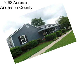 2.62 Acres in Anderson County