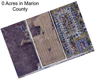 0 Acres in Marion County