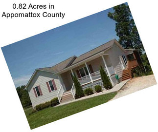 0.82 Acres in Appomattox County