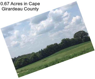 0.67 Acres in Cape Girardeau County