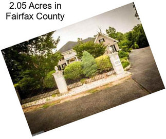 2.05 Acres in Fairfax County