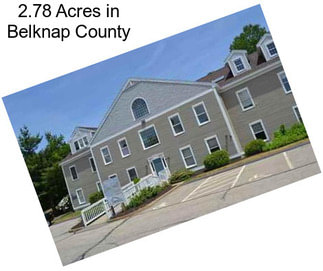 2.78 Acres in Belknap County