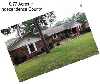 0.77 Acres in Independence County