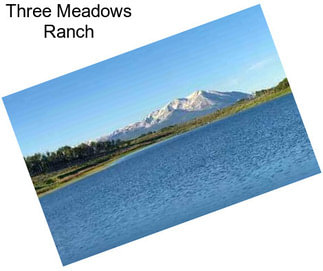 Three Meadows Ranch