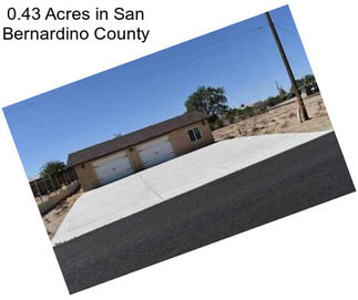 0.43 Acres in San Bernardino County