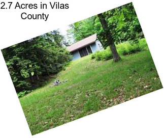 2.7 Acres in Vilas County