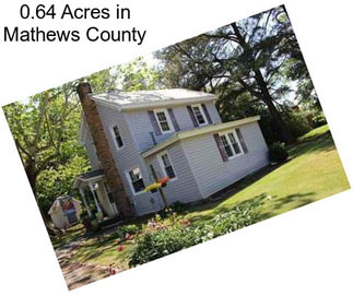 0.64 Acres in Mathews County