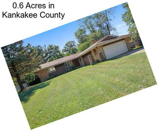 0.6 Acres in Kankakee County