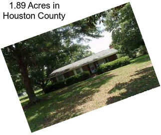 1.89 Acres in Houston County