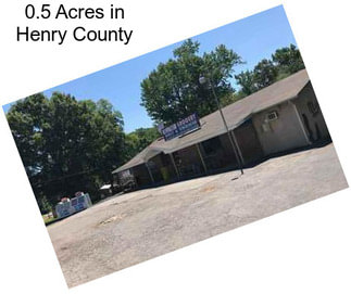 0.5 Acres in Henry County