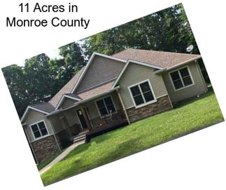 11 Acres in Monroe County