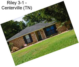 Riley 3-1 - Centerville (TN)
