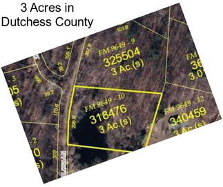 3 Acres in Dutchess County