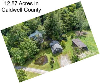 12.87 Acres in Caldwell County