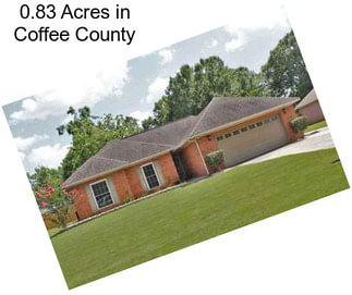 0.83 Acres in Coffee County