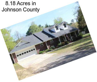 8.18 Acres in Johnson County