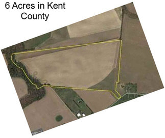 6 Acres in Kent County