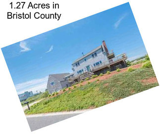1.27 Acres in Bristol County
