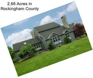 2.66 Acres in Rockingham County
