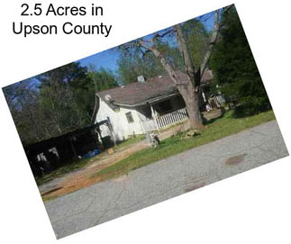 2.5 Acres in Upson County